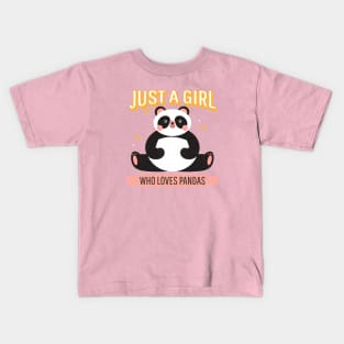 Just a girl who loves pandas Kids T-Shirt